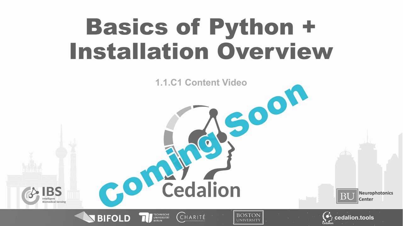 1.1.C1 content video: Basics of Python + Installation Overview (coming soon)