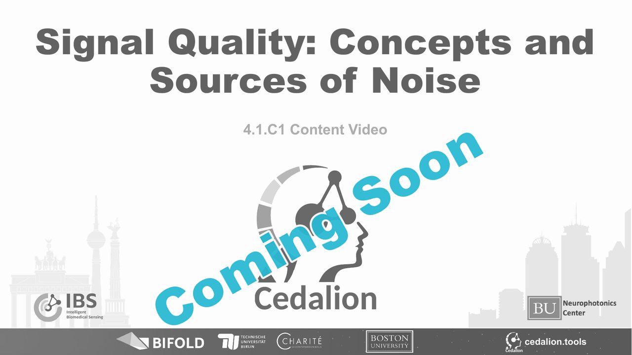 4.1.C1 content video: Signal Quality: Concepts and Sources of Noise (coming soon)